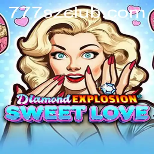 Delving into the Jewel-Laden World of DiamondExplosionSweetLove and its Mesmerizing 777sz Strategy