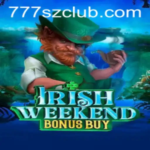 Unlock the Thrills of IrishWeekendBonusBuy: A 777sz Adventure